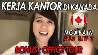 Orang Indonesia Kerja Kantor Di Kanada  Office Tour [upl. by Alexine]