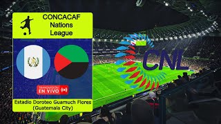 GUATEMALA 31 MARTINICA en vivo  CONCACAF Nations League 2024  Liga A  Jornada 1 [upl. by Anairad]