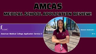 Full AMCAS Application Review [upl. by Iadahs]