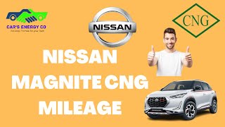 NISSAN MAGNITE CNG MILEAGE [upl. by Lenhard]