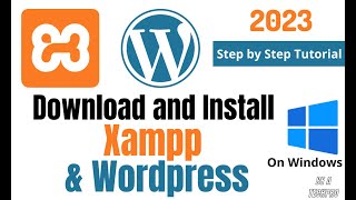 How to install Xampp and WordPress on Windows  Step by Step [upl. by Tarra]