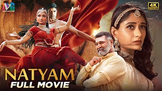 Natyam Latest Full Movie 4K  Sandhya Raju  Aditya Menon  Hindi Dubbed  Indian Video Guru [upl. by Bruyn]