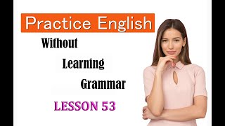 CALLAN METHOD IN ENGLISH  STAGE 4  LESSON 53 spokenenglish languagelearning learnenglishcallan [upl. by Ennovyhc944]