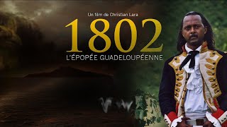 1802 lépopée guadeloupéenne  film COMPLET français [upl. by Norvall20]