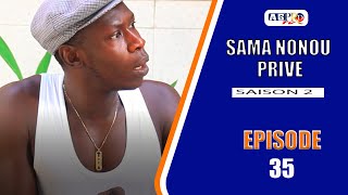 SAMA NONOU PRIVE saison 2 Episode 35 VOSTFR [upl. by Nolaj]