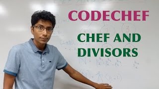 Chef and Divisors  Codechef  Prime Number Sieves [upl. by Lahcim]