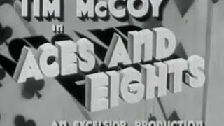 Aces and Eights 1936  Full Length Classic Western Tim McCoy [upl. by Yrrak]