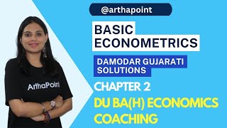 BASIC ECONOMETRICS  DAMODAR GUJARATI SOLUTIONS CH 2  BAH ECONOMICS DU COACHING  Eco Hons Sem 3 [upl. by Anelehs]