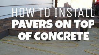 How to install pavers on top of concrete Hanover PA Hardscaping Contractor  RYANS LANDSCAPING [upl. by Beera]