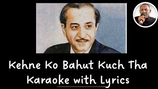 Kehne Ko Bahut Kuch Tha Karaoke with Lyrics CH Atma Non Filmy [upl. by Ycniuq]