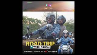 Road Trip with Crush  Releasing Tomorrow  RVCJ Media shorts [upl. by Arhas]