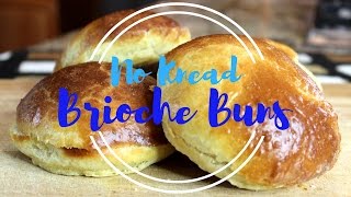 No Knead Brioche Buns [upl. by Anelet991]