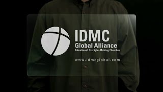 IDMC Concept  GLOBAL ALLIANCE OF INTENTIONAL DISCIPLE MAKING CHURCHES [upl. by Shenan560]