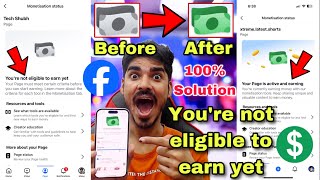 You’re not eligible to earn yet 🤑 Facebook Monetization 😍 You are not eligible to earn yet facebook [upl. by Amles519]