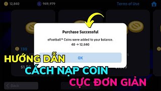 Hướng Dẫn Cách Nạp Coin Trong Game eFootball Mobile 2024 [upl. by Eden]