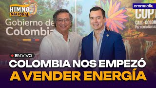 Colombia nos empezó a vender energía  Noboa en caída libre  HIMNO NACIONAL [upl. by Yenmor560]