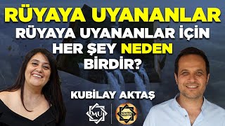 Rüyaya Uyananlar  Kubilay Aktaş amp Mukaddes Pekin Başdil [upl. by Ecyor]