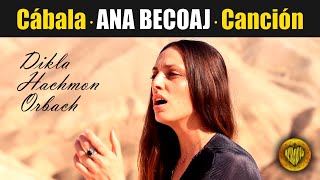 💛 ANA BECOAJ · שיר אנא בכוח · CANTADA en HEBREO en el desierto por Dikla Hachmon Orbach · [upl. by Annaxor]