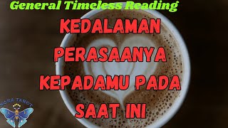 KEDALAMAN PERASAANYA KEPADAMU PADA SAAT INI [upl. by Kramal214]