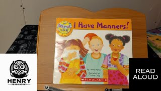 Henry Reads I Have Manners  Read Aloud Kids Books [upl. by Marx785]