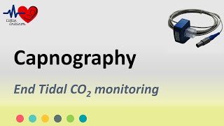 Capnography  End tidal CO2 monitoring  Little Criticos [upl. by Warrin]