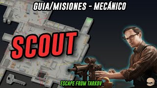 Scout  Encuentra las Extracciones En Factory  Guía Mecanico  Escape From Tarkov En Español 013 [upl. by Drusus370]