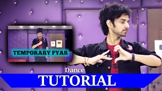 Temporary Pyar Dance Tutorial  Darling  Ajay Poptron Tutorial  Hindi [upl. by Llerrom]