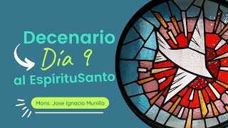 Decenario al Espíritu Santo Mons José Ignacio Munilla Día 9 [upl. by Salchunas37]