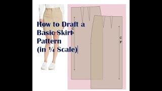 Basic Skirt Draft in ¼ scale [upl. by Willey]