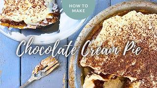 The BEST Homemade Chocolate Cream Pie Recipe Easy steps [upl. by Adriena]