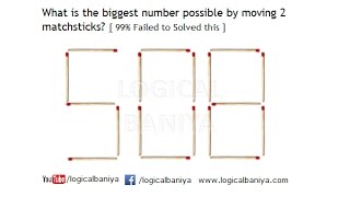 Move 2 Matchsticks and find the Biggest number  508 Matchstick puzzle [upl. by Einuj142]