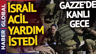 Gazzede Son Dakika Kanlı Gece İsrail Askerlerimiz için Dua Edin [upl. by Waugh]