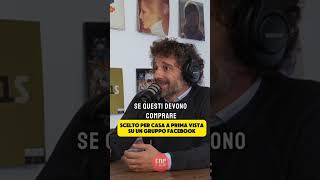 SCELTO PER CASA A PRIMA VISTA GRAZIE A FACEBOOK fuoridalcomune podcast casaaprimavista [upl. by Comras]