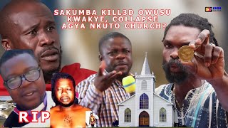 GYATABA SAKUMBA KIL3D OWUSU KWAKYE FROM BEREKUM COLLAPSED AGYA NKUTO CHURCH DR LIKEE amp ADOM KYEI [upl. by Nahgam380]