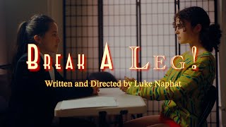 Break A Leg  Short Film  4K [upl. by Harac]