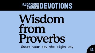 Audacious Devotions  Monday 2nd September 2024 [upl. by Aisek]