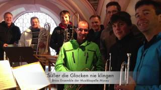 Süßer die Glocken nie klingen  Brass Ensemble Musau [upl. by Winchell]