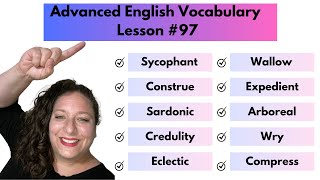 Advanced Vocabulary Builder Lesson 97 [upl. by Nocam]