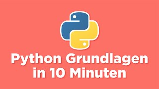 PYTHON LERNEN in 10 Minuten Anfänger Tutorial Deutsch [upl. by Reinal927]