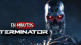 TERMINATOR Toda la Saga  EN MINUTOS [upl. by Carrie907]