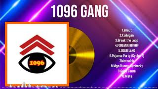 Unforgettable 2024 Hits by 1096 Gang The Playlist You’ve Been Waiting For [upl. by Siseneg]