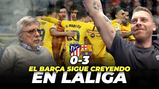 🔥 EL BARÇA HUNDE AL ATLETI Y VA A POR LALIGA  Resumen Atleti 03 Barça [upl. by Eyks]