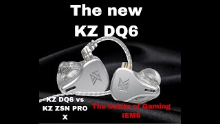 KZ DQ6 quick review unboxing l KZ DQ6 vs KZ ZSN PRO X the battle of iems for music and gaming [upl. by Jolyn]