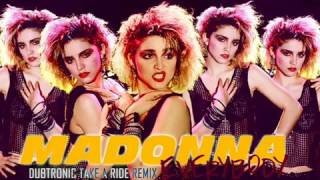 Madonna  Everybody Dubtronic Take A Ride Remix [upl. by Ynoep]