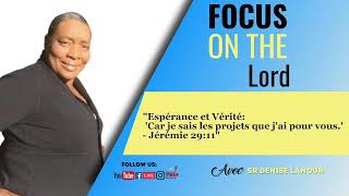 Focus on the Lord  Sr Denise Lamour  RADIO PAROLE DE VERITE 10032024 [upl. by Dickie686]