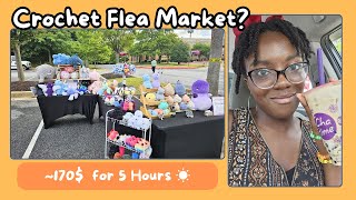 Selling Crochet at a Flea Market ☀️ Market Recap [upl. by Cheney]