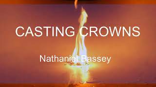 Casting Crowns By Nathaniel Bassey [upl. by Adamski]