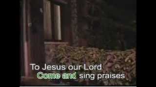 Come n Sing Praises  Maranatha Singers [upl. by Waddington]