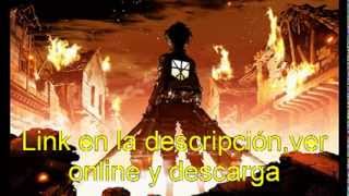 Shingeki no Kyojin  Español latino  Ver online  Descargar [upl. by Lenad877]