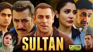 Sultan Full Movie Full Movie In Hindi Facts amp Review  Salman Khan Anushka Sharma Randeep Hooda [upl. by Bloxberg]